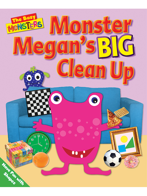 Title details for Monster Megan's BIG Clean Up by Dee Reid - Available